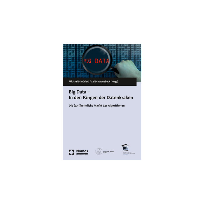 Big Data - In den Fängen der Datenkraken Big Data - In den Fängen der Datenkraken
