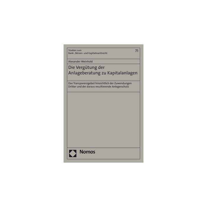 Die Vergütung der Anlageberatung zu Kapitalanlagen Die Vergütung der Anlageberatung zu Kapitalanlagen