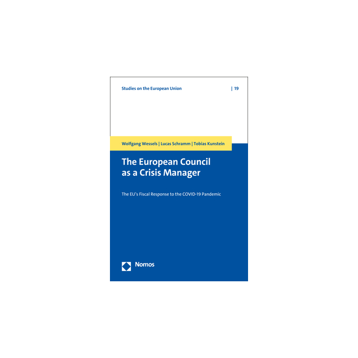 The European Council as a Crisis Manager The European Council as a Crisis Manager