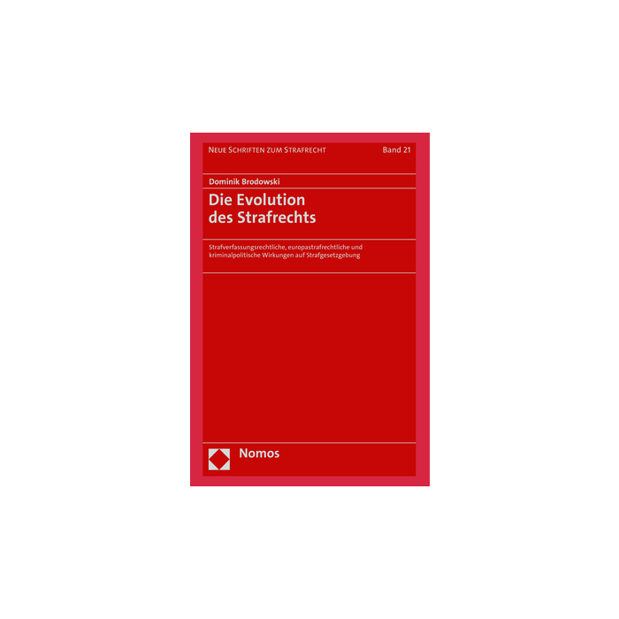 Die Evolution des Strafrechts Die Evolution des Strafrechts