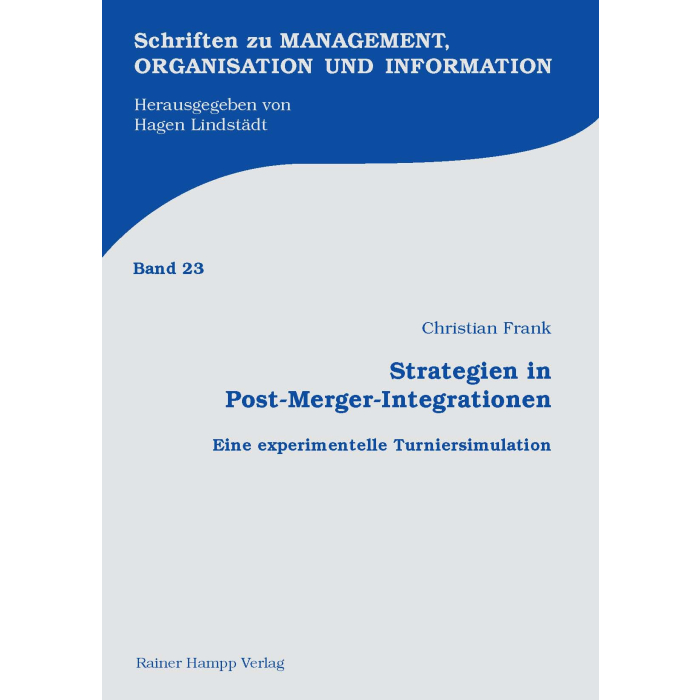 Strategien in Post-Merger-Integrationen Strategien in Post-Merger-Integrationen