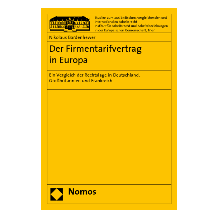 Der Firmentarifvertrag in Europa Der Firmentarifvertrag in Europa