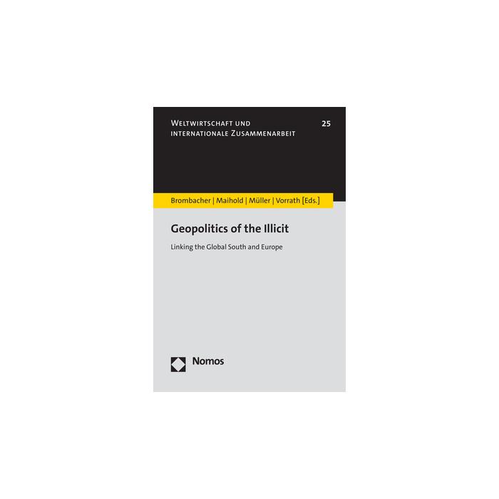 Geopolitics of the Illicit Geopolitics of the Illicit
