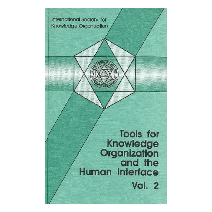 Tools for Knowledge Organization and the Human Interface Tools for Knowledge Organization and the Human Interface