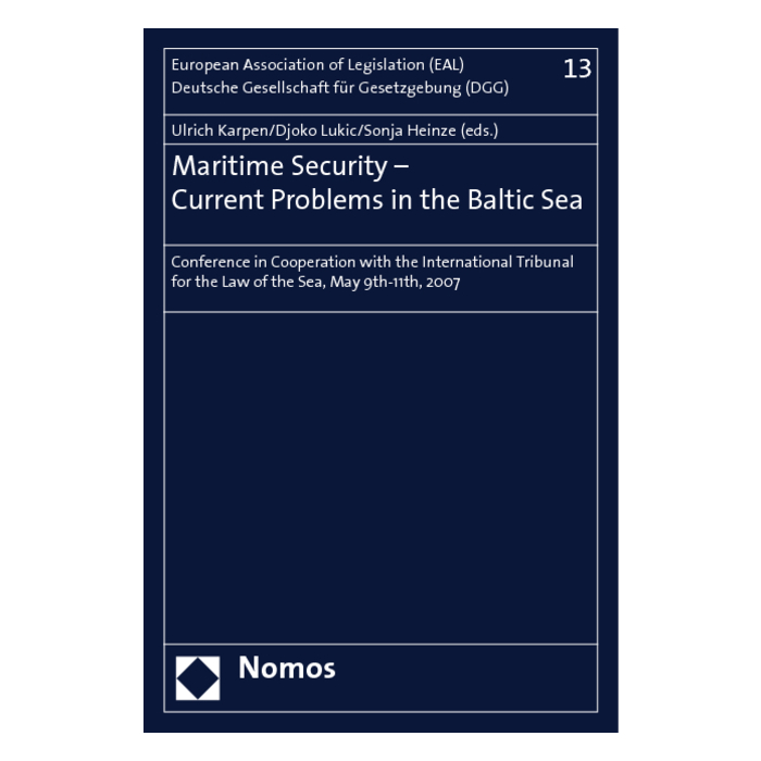 Maritime Security - Current Problems in the Baltic Sea Maritime Security - Current Problems in the Baltic Sea