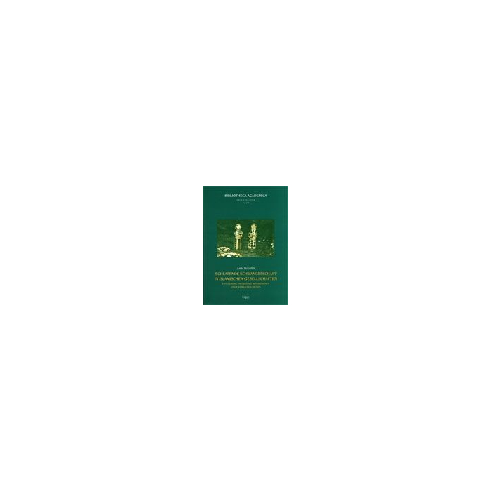"Schlafende Schwangerschaft" in islamischen Gesellschaften "Schlafende Schwangerschaft" in islamischen Gesellschaften