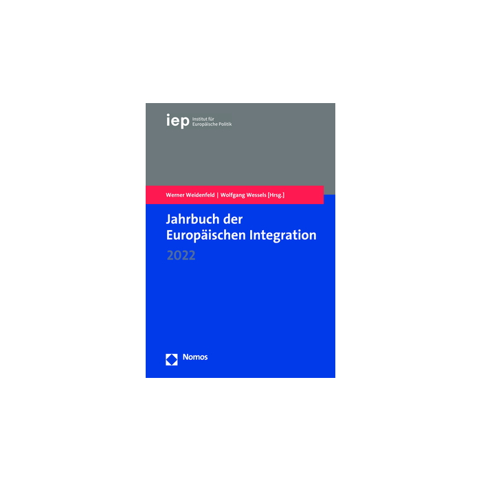 Jahrbuch der Europäischen Integration 2022 Jahrbuch der Europäischen Integration 2022