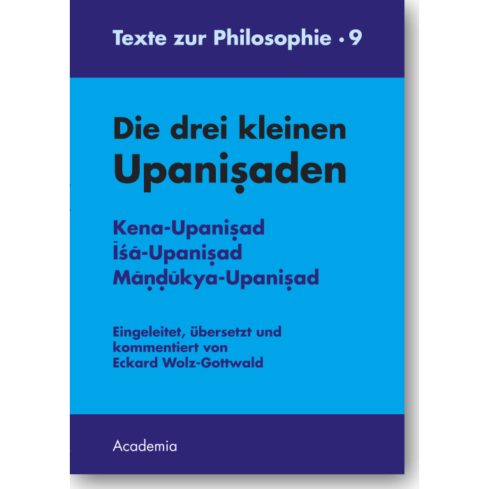Die drei kleinen Upanisaden Die drei kleinen Upanisaden
