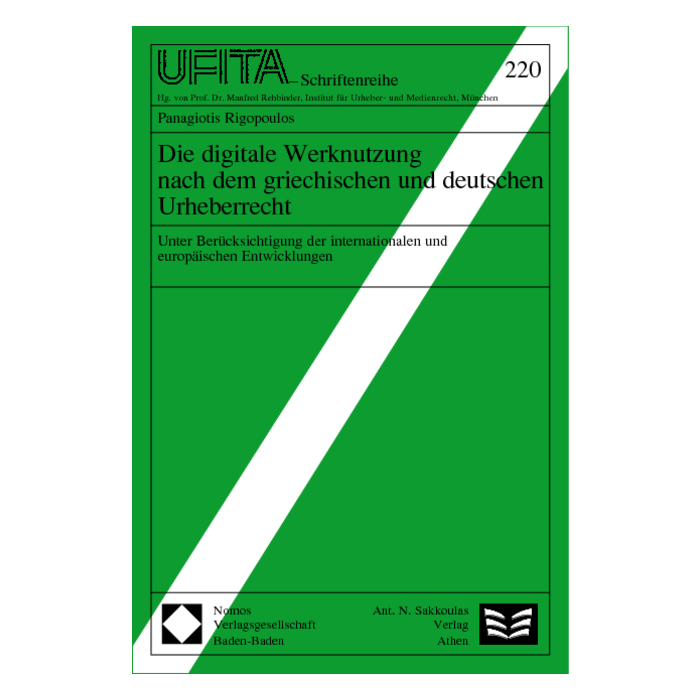 Die digitale Werknutzung nach dem griechischen und deutschen Urheberrecht Die digitale Werknutzung nach dem griechischen und deutschen Urheberrecht