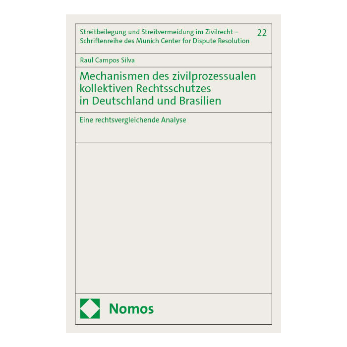 Mechanismen des zivilprozessualen kollektiven Rechtsschutzes in Deutschland und Brasilien