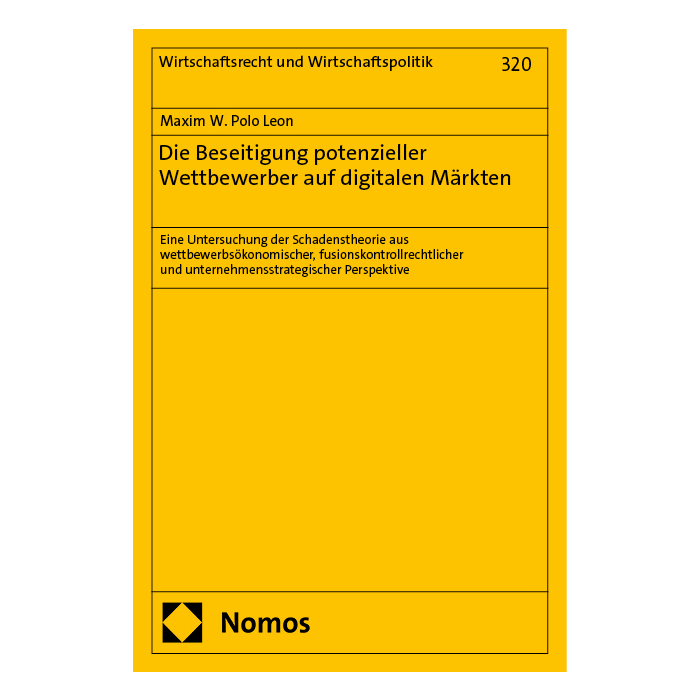 Die Beseitigung potenzieller Wettbewerber auf digitalen Märkten Die Beseitigung potenzieller Wettbewerber auf digitalen Märkten