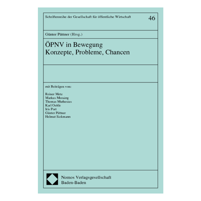 ÖPNV in Bewegung. Konzepte, Probleme, Chancen ÖPNV in Bewegung. Konzepte, Probleme, Chancen