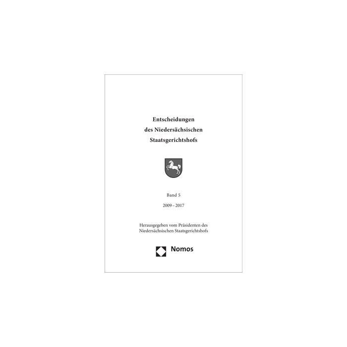 Entscheidungen des Niedersächsischen Staatsgerichtshofs Entscheidungen des Niedersächsischen Staatsgerichtshofs
