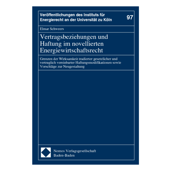 Vertragsbeziehungen und Haftung im novellierten Energiewirtschaftsrecht Vertragsbeziehungen und Haftung im novellierten Energiewirtschaftsrecht