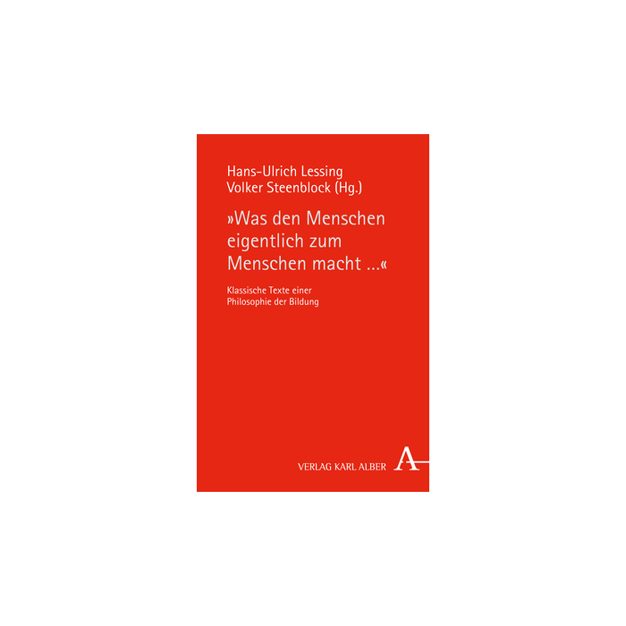 "Was den Menschen eigentlich zum Menschen macht ..." "Was den Menschen eigentlich zum Menschen macht ..."