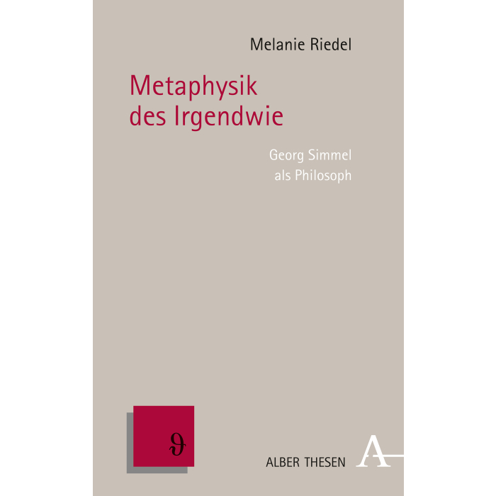 Metaphysik des Irgendwie Metaphysik des Irgendwie