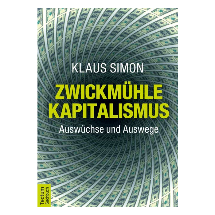 Zwickmühle Kapitalismus Zwickmühle Kapitalismus