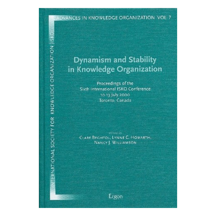 Dynamism and Stability in Knowledge Organization Dynamism and Stability in Knowledge Organization