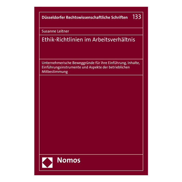 Ethik-Richtlinien im Arbeitsverhältnis Ethik-Richtlinien im Arbeitsverhältnis
