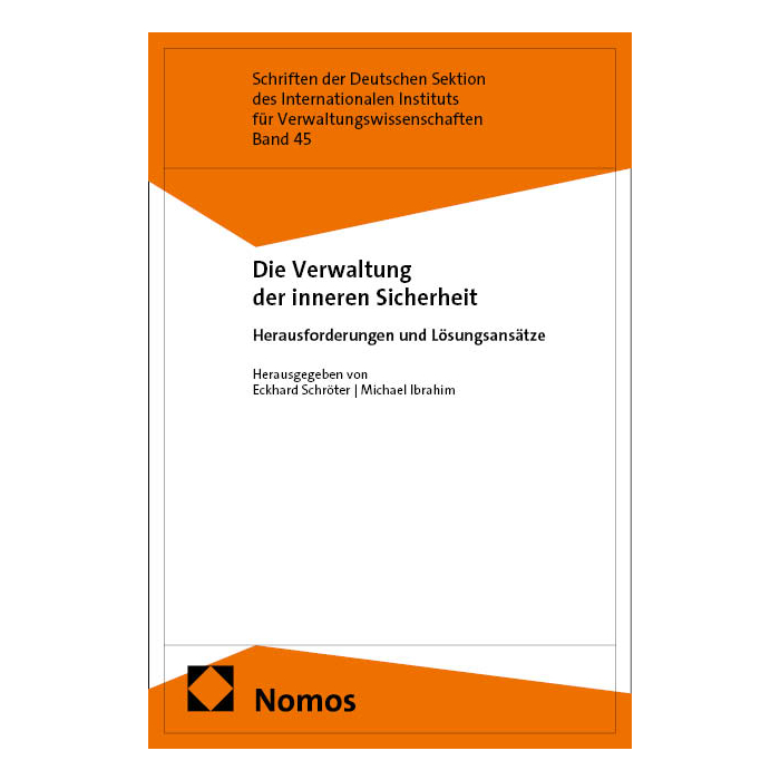 Die Verwaltung der inneren Sicherheit Die Verwaltung der inneren Sicherheit