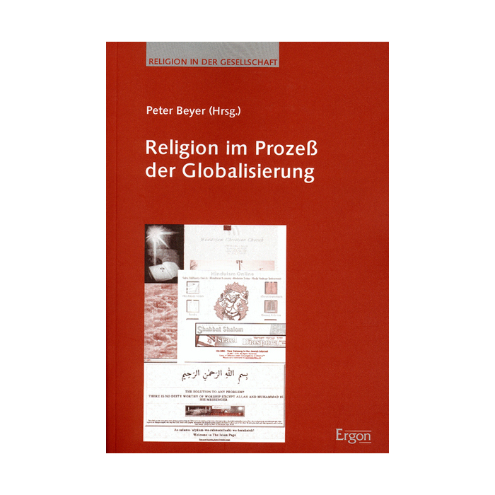 Religion im Prozeß der Globalisierung Religion im Prozeß der Globalisierung