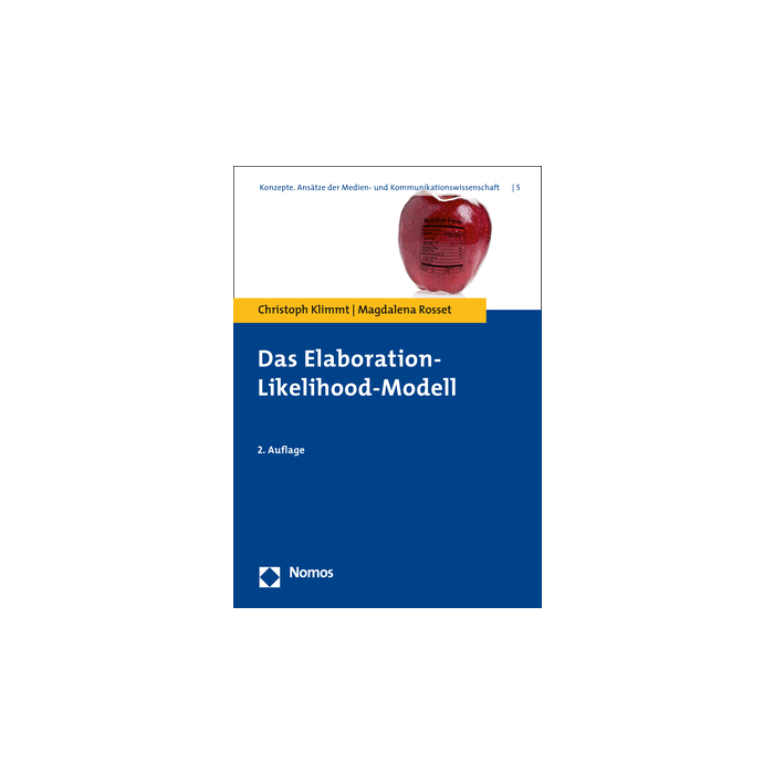 Das Elaboration-Likelihood-Modell Das Elaboration-Likelihood-Modell