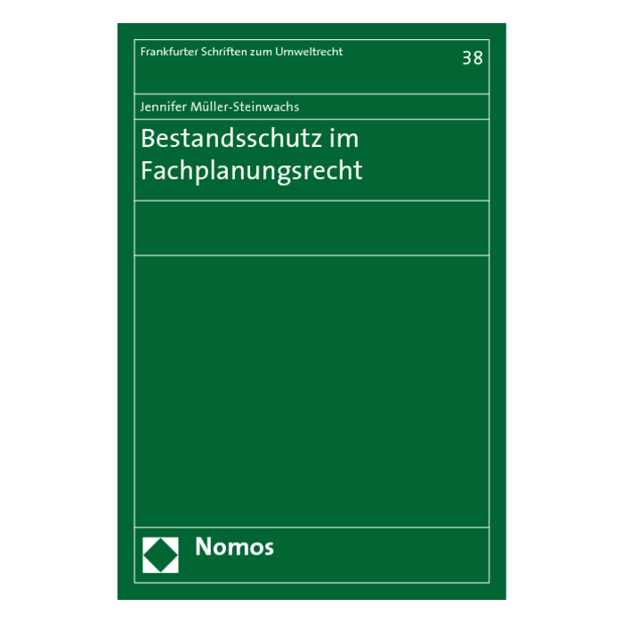 Bestandsschutz im Fachplanungsrecht Bestandsschutz im Fachplanungsrecht