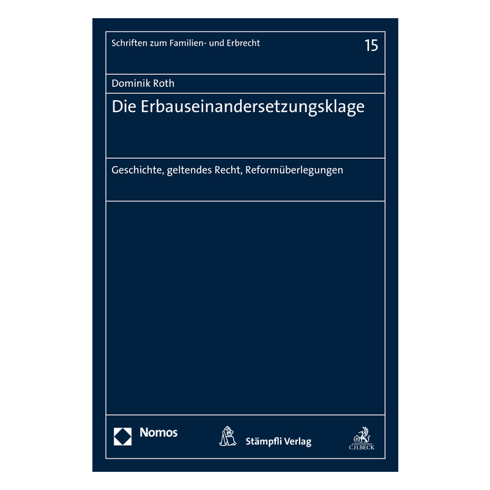 Die Erbauseinandersetzungsklage Die Erbauseinandersetzungsklage