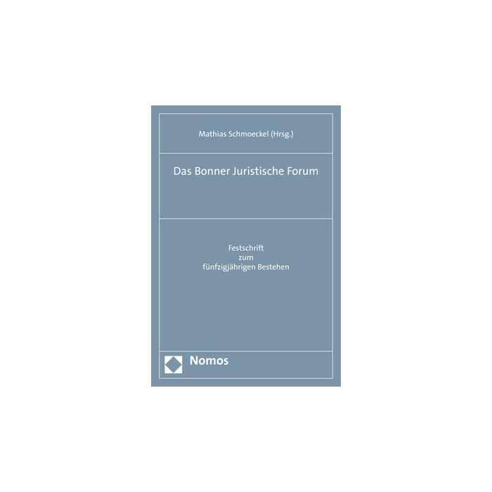 Das Bonner Juristische Forum Das Bonner Juristische Forum