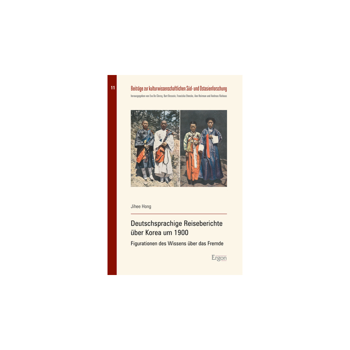 Deutschsprachige Reiseberichte über Korea um 1900 Deutschsprachige Reiseberichte über Korea um 1900