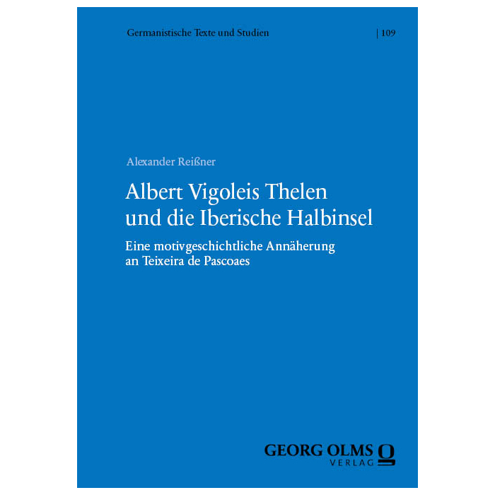 Albert Vigoleis Thelen und die Iberische Halbinsel Albert Vigoleis Thelen und die Iberische Halbinsel