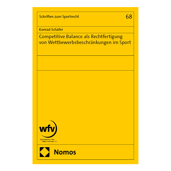 Competitive Balance als Rechtfertigung von Wettbewerbsbeschränkungen im Sport Competitive Balance als Rechtfertigung von Wettbewerbsbeschränkungen im Sport