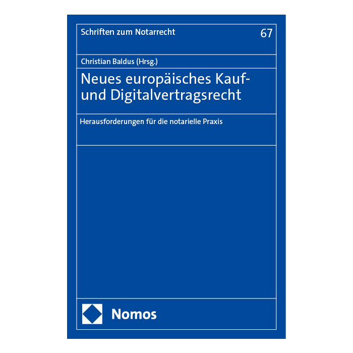 Neues europäisches Kauf- und Digitalvertragsrecht Neues europäisches Kauf- und Digitalvertragsrecht