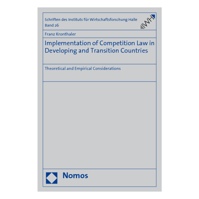 Implementation of Competition Law in Developing and Transition Countries Implementation of Competition Law in Developing and Transition Countries