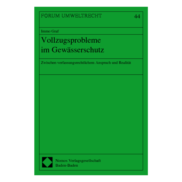 Vollzugsprobleme im Gewässerschutz Vollzugsprobleme im Gewässerschutz