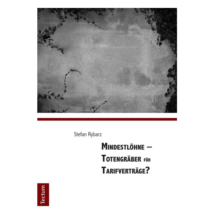 Mindestlöhne - Totengräber für Tarifverträge? Mindestlöhne - Totengräber für Tarifverträge?