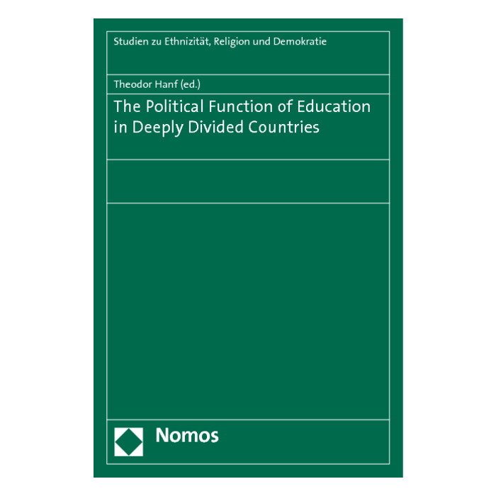 The Political Function of Education in Deeply Divided Countries The Political Function of Education in Deeply Divided Countries