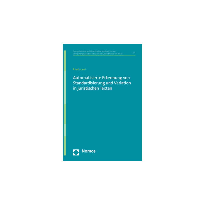 Automatisierte Erkennung von Standardisierung und Variation in juristischen Texten Automatisierte Erkennung von Standardisierung und Variation in juristischen Texten