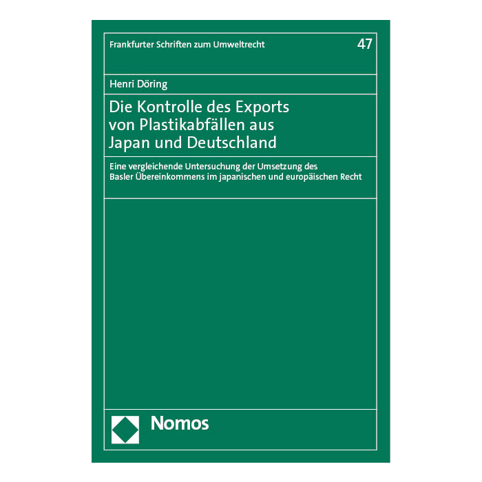 Die Kontrolle des Exports von Plastikabfällen aus Japan und Deutschland Die Kontrolle des Exports von Plastikabfällen aus Japan und Deutschland