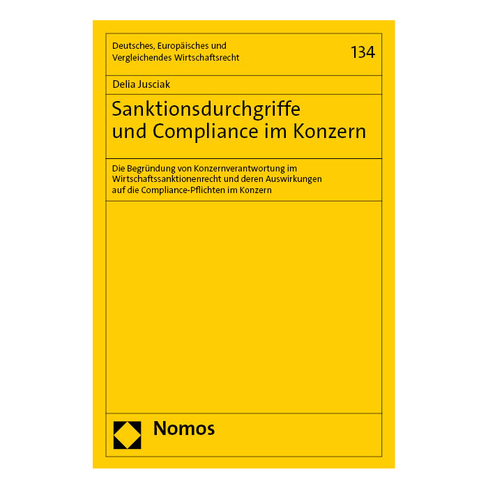 Sanktionsdurchgriffe und Compliance im Konzern Sanktionsdurchgriffe und Compliance im Konzern
