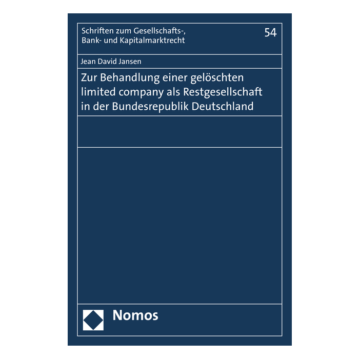 Zur Behandlung einer gelöschten limited company als Restgesellschaft in der Bundesrepublik Deutschland Zur Behandlung einer gelöschten limited company als Restgesellschaft in der Bundesrepublik Deutschland