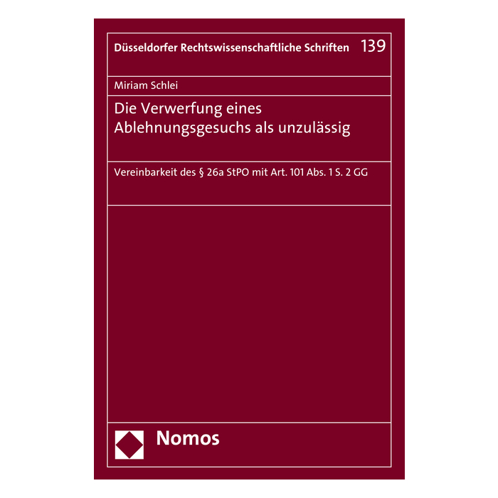 Die Verwerfung eines Ablehnungsgesuchs als unzulässig Die Verwerfung eines Ablehnungsgesuchs als unzulässig
