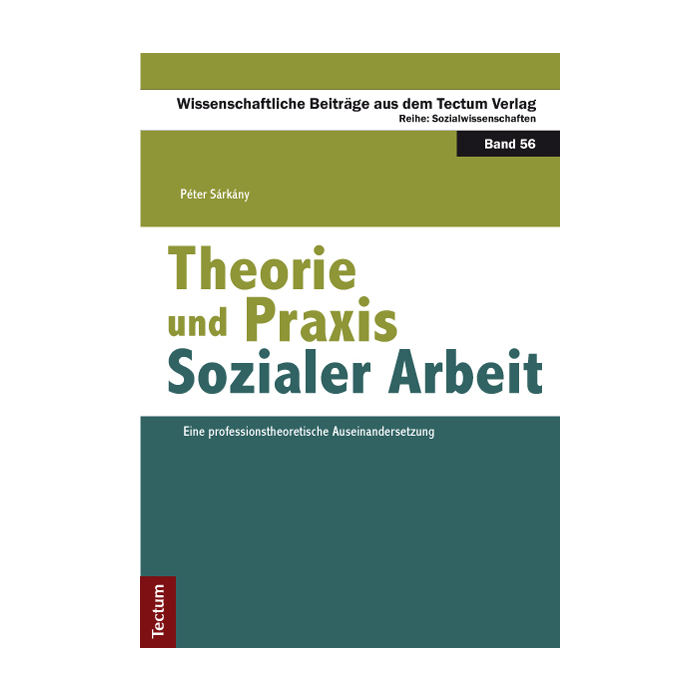 Theorie und Praxis Sozialer Arbeit Theorie und Praxis Sozialer Arbeit