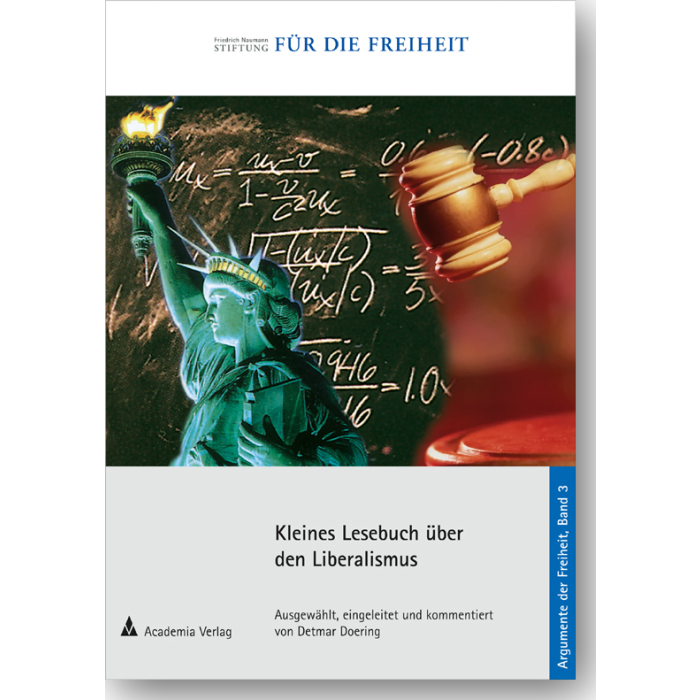 Kleines Lesebuch über den Liberalismus. Kleines Lesebuch über den Liberalismus.