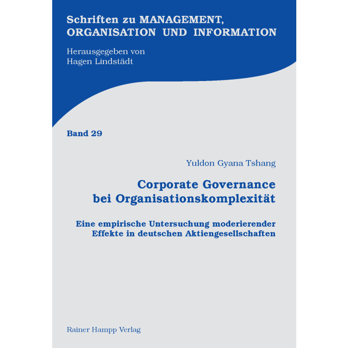 Corporate Governance bei Organisationskomplexität Corporate Governance bei Organisationskomplexität