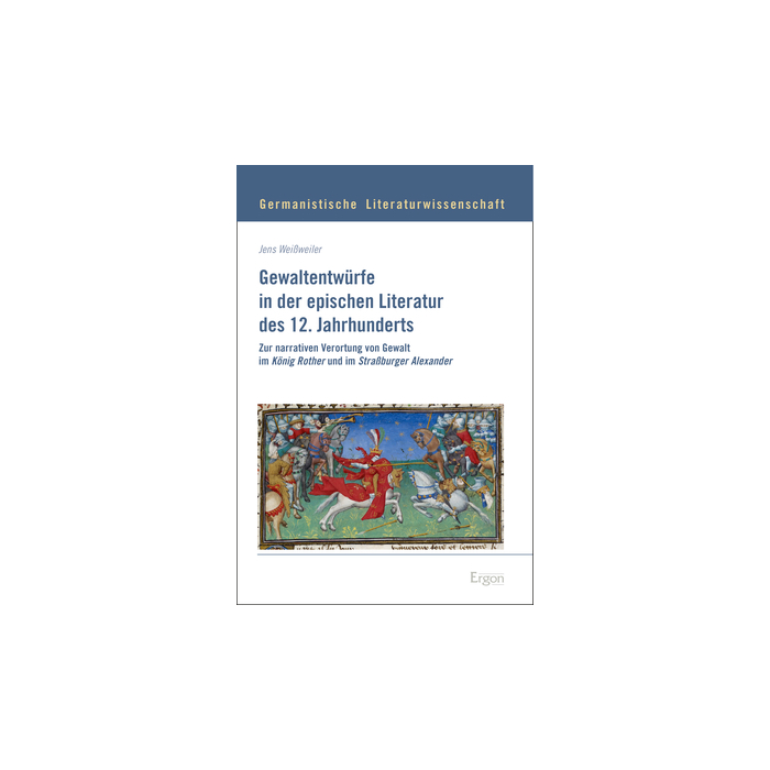 Gewaltentwürfe in der epischen Literatur des 12. Jahrhunderts Gewaltentwürfe in der epischen Literatur des 12. Jahrhunderts