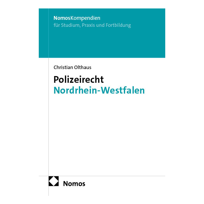 Polizeirecht Nordrhein-Westfalen Polizeirecht Nordrhein-Westfalen