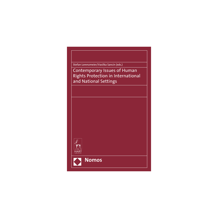 Contemporary Issues of Human Rights Protection in International and National Settings Contemporary Issues of Human Rights Protection in International and National Settings