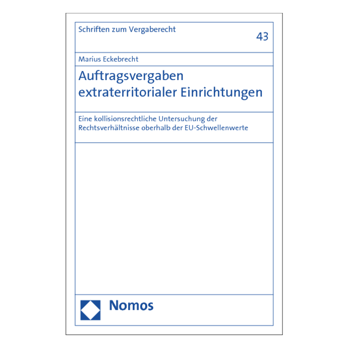Auftragsvergaben extraterritorialer Einrichtungen Auftragsvergaben extraterritorialer Einrichtungen