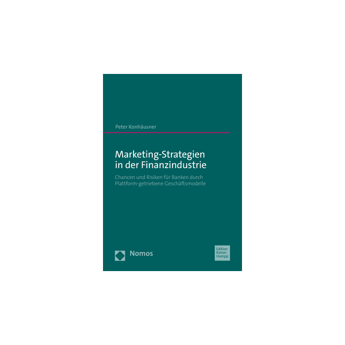 Marketing-Strategien in der Finanzindustrie Marketing-Strategien in der Finanzindustrie